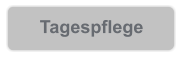 Tagespflege